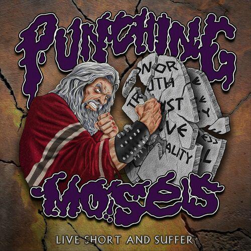 Punching Moses - Live Short and Suffer (2024)