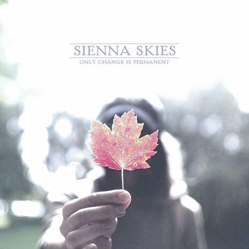 Sienna Skies - Only Change Is Permanent [EP] (2024)