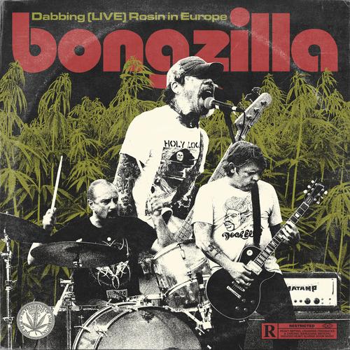 Bongzilla - Dabbing Rosin in Europe (Live) (2024)