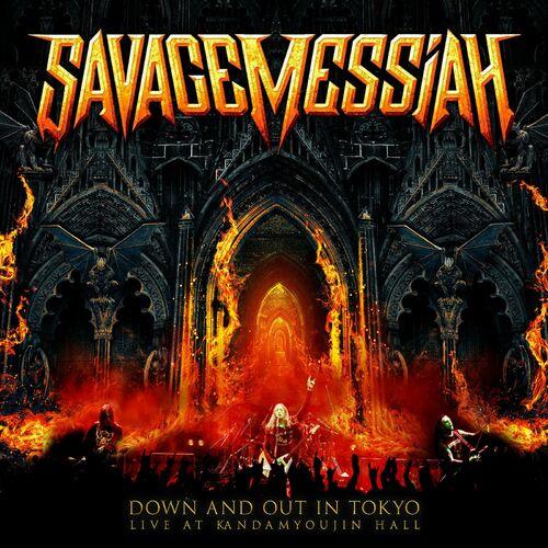 Savage Messiah - Down and out in Tokyo - Live at Kandamyojin Hall (2024)