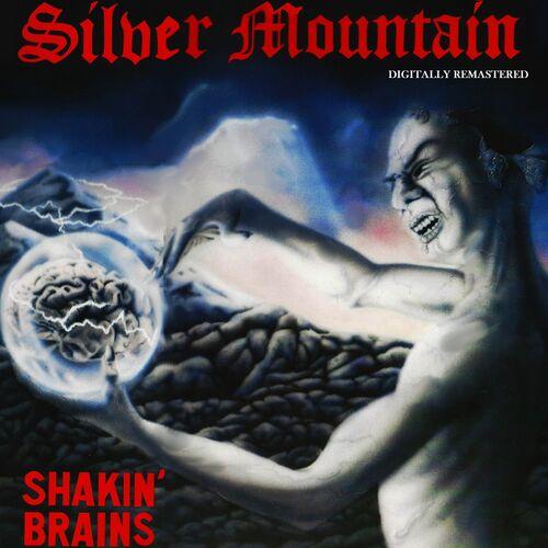 Silver Mountain - Shakin' Brains  [Remastered reissue] (2024)
