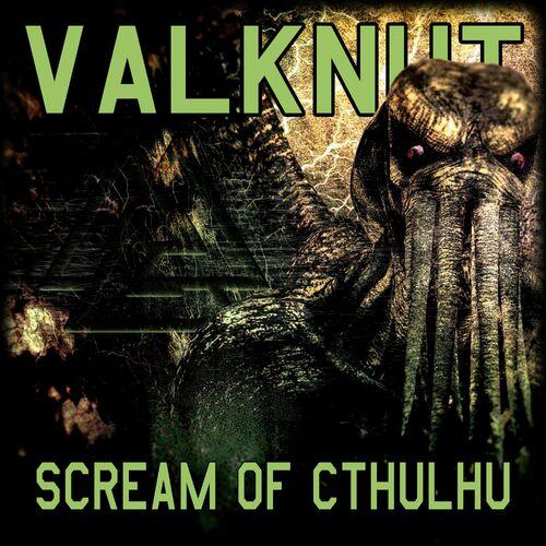 VALKNUT - Scream of Cthulhu (2024)