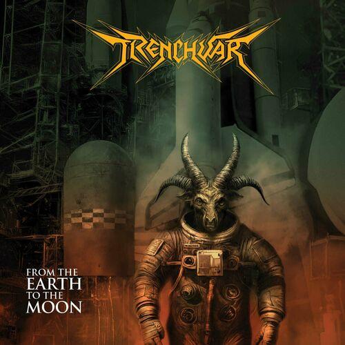 Trenchwar - From The Earth To The Moon (2024)