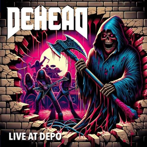 Dehead - Live at Depo (2024)