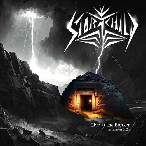 Stormchild - Live at the Bunker (2024)