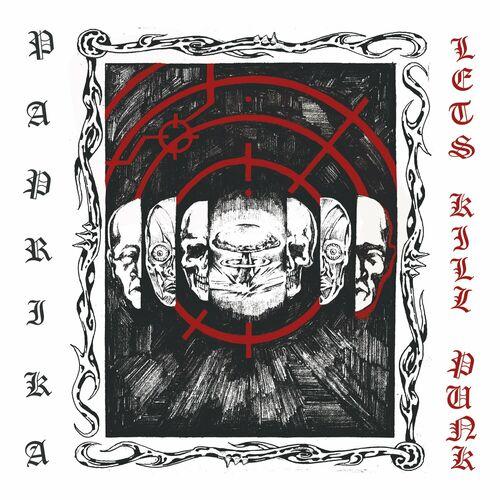 Paprika - Let's Kill Punk [EP] (2024)