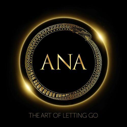 ANA - The Art of Letting Go [EP] (2024)