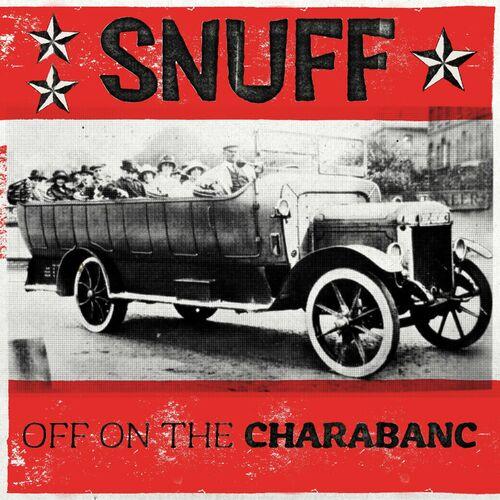 Snuff - Off on the Charabanc (2024)