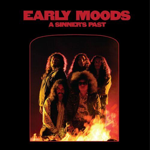 Early Moods - A Sinner's Past (2024)