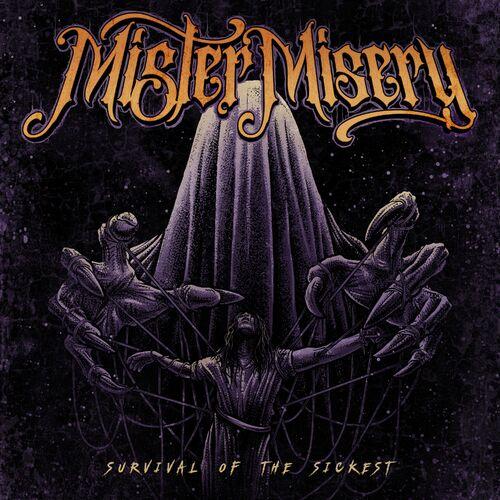 Mister Misery - Survival of the Sickest [EP] (2024)