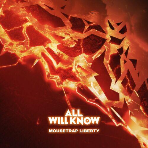 All Will Know - Mousetrap Liberty [EP] (2024)