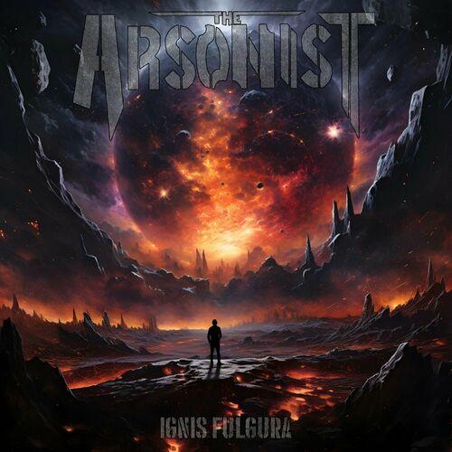 The Arsonist - Ignis Fulgura (2024)