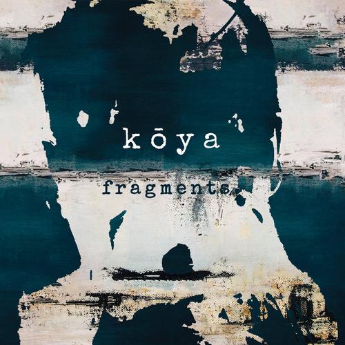 Koya - Fragments (2024)