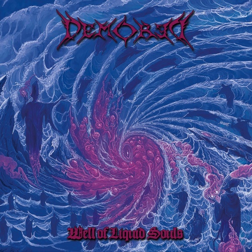 Demored - Well of Liquid Souls (2024)