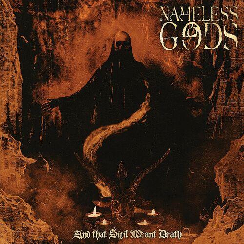 Nameless Gods - And That Sigil Meant Death (2024)