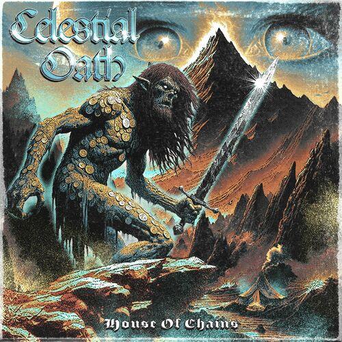 Celestial Oath - House Of Chains (2024)