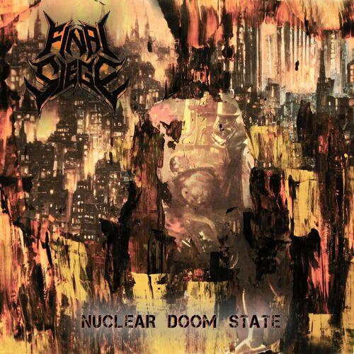 Final Siege - Nuclear Doom State (2024)