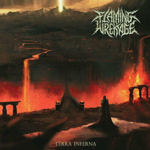 Flaming Wrekage - Terra Inferna (2024)