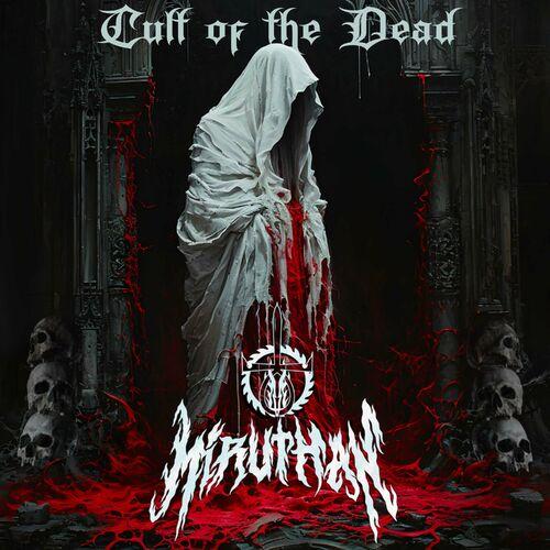 Miruthan - Cult Of The Dead [EP] (2024)