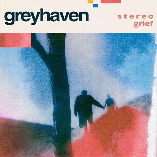 Greyhaven - Stereo Grief [EP] (2024)