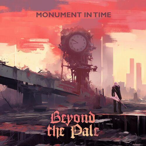 Beyond The Pale - Monument in Time (2024)