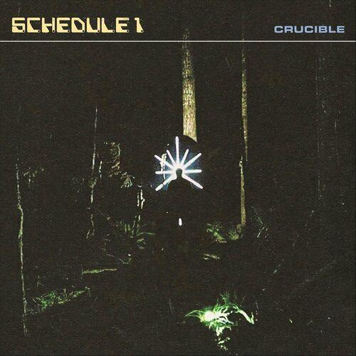 Schedule 1 - Crucible (2024)