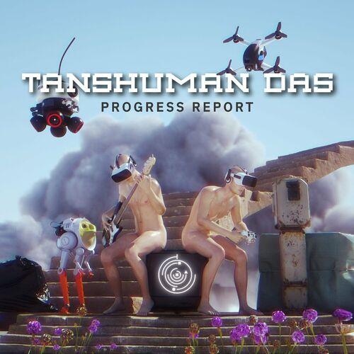 Tanshuman Das - Progress Report (2024)