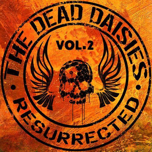 The Dead Daisies - Resurrected, Vol. 2 (2024)