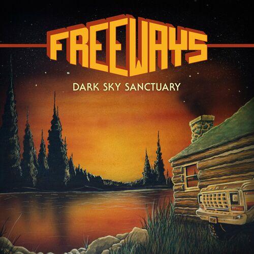 Freeways - Dark Sky Sanctuary (2024)