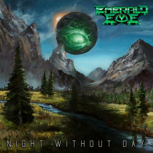 Emerald Eye - Night Without Day (2024)