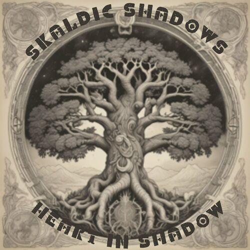 Skaldic Shadows - Heart in Shadow (2024)