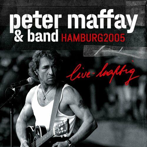 Peter Maffay - live-haftig Hamburg 2005 (2024)