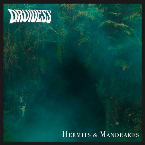 Druidess - Hermits & Mandrakes (2024)