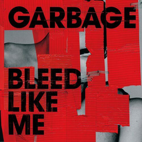 Garbage - Bleed Like Me (2024 Remaster) (2024)