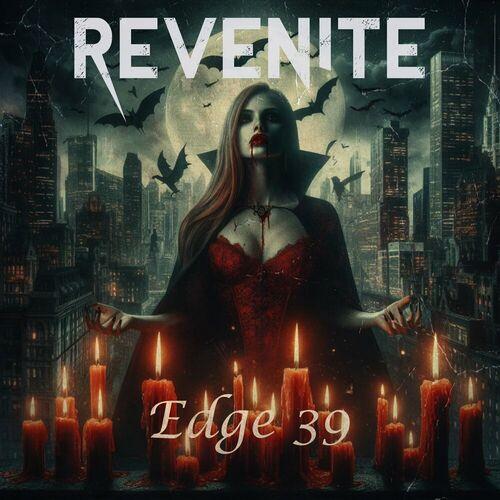 Revenite - Edge 39 [EP] (2024)