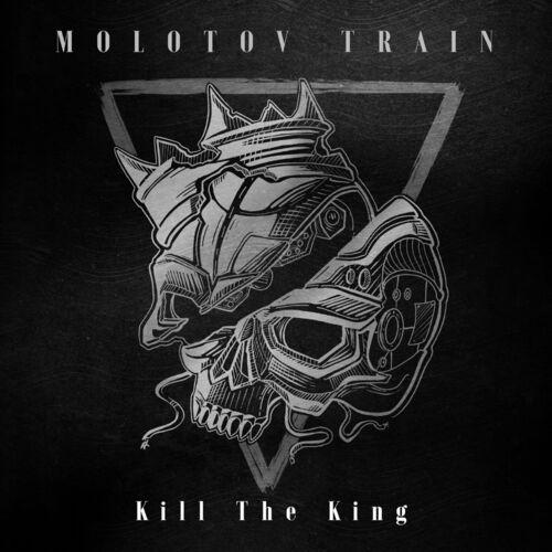 Molotov Train - Kill the King (2024)
