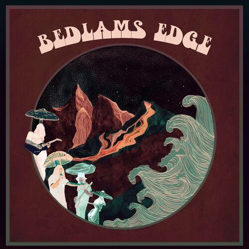 Bedlams Edge - Bedlams Edge (2022)