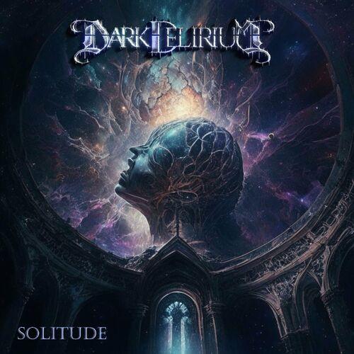 Dark Delirium - Solitude (2024)
