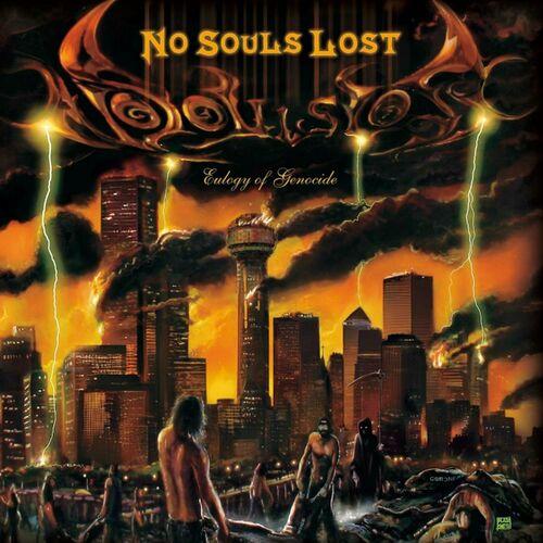 No Souls Lost - Eulogy Of Genocide (2024 Remaster) (2006)
