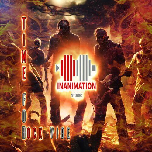 Inanimation Studio - Time For Rock Vibe (2024)