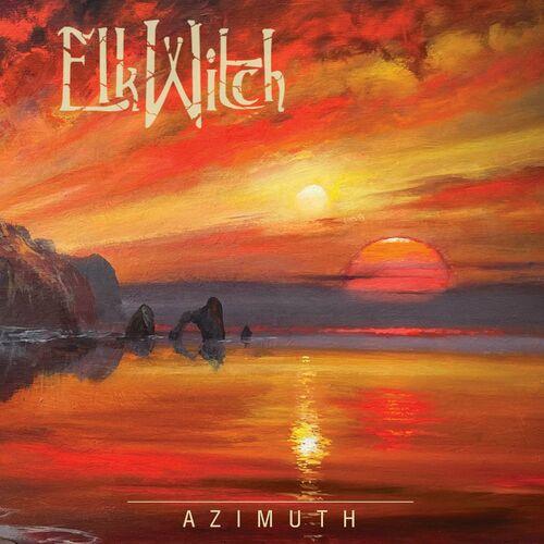 Elk Witch - Azimuth (2024)