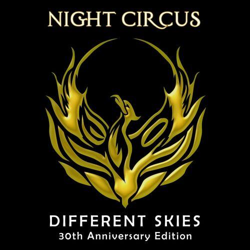 Night Circus - Different Skies: 30th Anniversary Edition (2024)