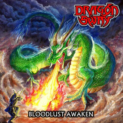 Dragon Sway - Bloodlust Awaken (2024)