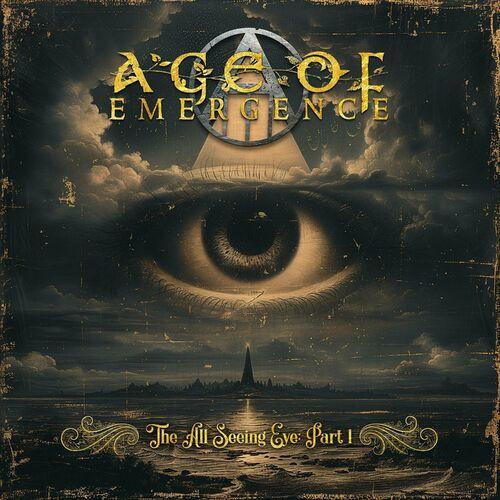Age of Emergence - The All Seeing Eye: Part 1 [EP] (2024)