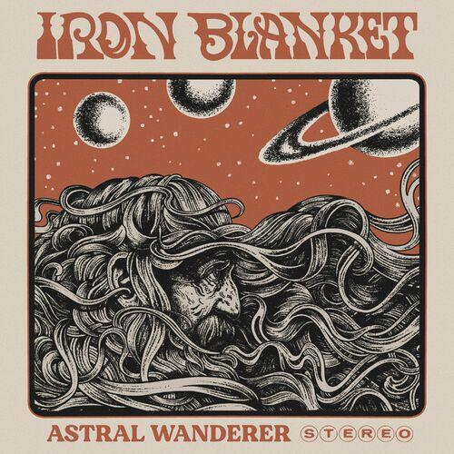 Iron Blanket - Astral Wanderer (2024)
