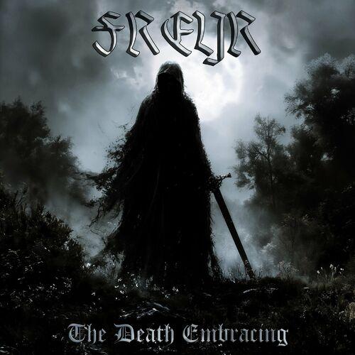 Freyr - The Death Embracing (2024)