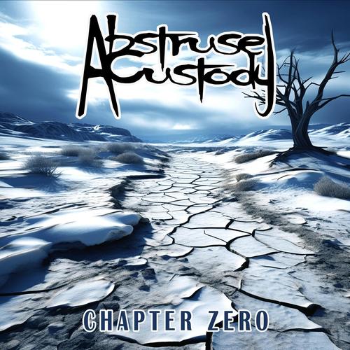 Abstruse Custody - Chapter Zero (2024)