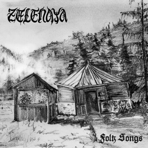 Zelenaya - Folk Songs (2024)