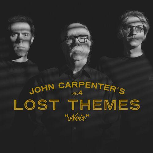 John Carpenter - Lost Themes IV: Noir (2024)