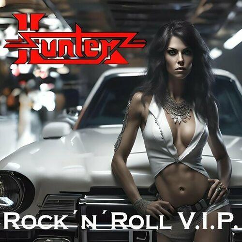 Hunter - Rock'n'Roll VIP (2024)